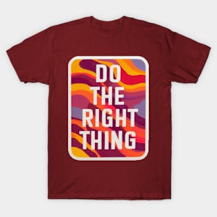 DO THE RIGHT THING - andalousie T-Shirt